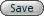 Save
